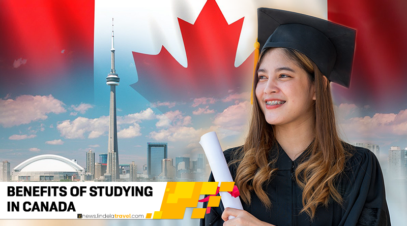 Benefits of Studying in Canada — Travel with Lindela